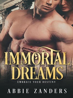 cover image of Immortal Dreams
